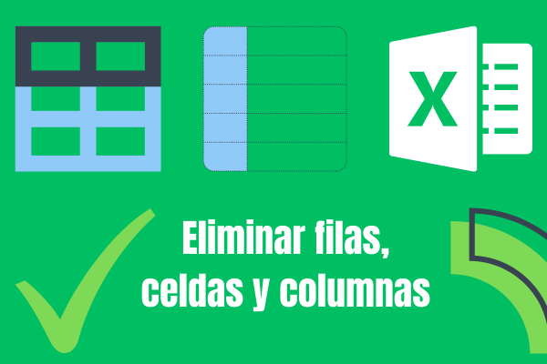 Eliminar filas y columnas en Excel