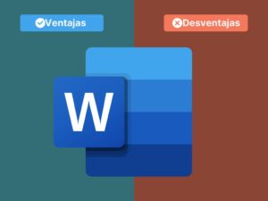 Word de Microsoft Ventajas y Desventajas